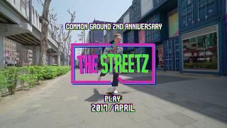 COMMON GROUND 2ND ANNIVERSARY "THE STREETZ"