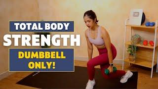 15 MIN FULL BODY TONING & STRENGTH -  Dumbbells only At Home