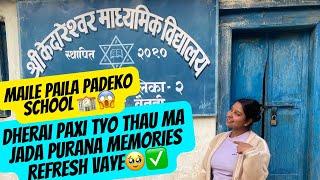 Pahad ma maile 5 to 8 samma padeko school|Paila ko yaad haru le chasakka ma xoyo #youtube #video