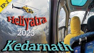 Kedarnath Yatra 2024 | Kedarnath Helicopter Ride | Heliyatra Kedarnath temple