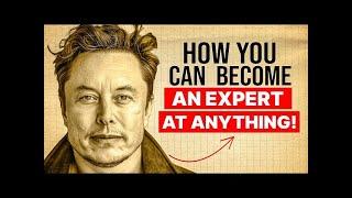 ELON’s secret to learning 10x FASTER   5 steps Elon use to learn things Faster