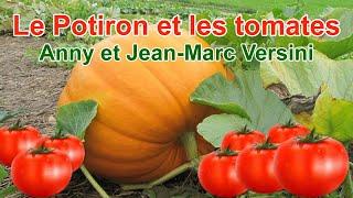 Anny Versini, Jean-Marc Versini - Le Potiron et les tomates (Clip officiel)