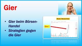 Gier (beim Börsenhandel) / Analyse + Strategien gegen die Gier