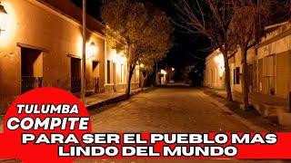 Villa Tulumba Córdoba El pueblo mas lindo del mundo