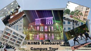 AIIMS Raebareli Campus Tour  || Everything You Need to Know