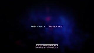 Amir Mehran│Motion Reel 2021