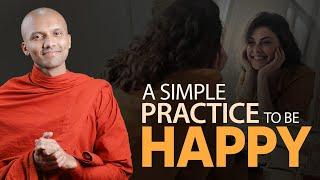 A Simple Practice To Be Happy | Buddhism In English