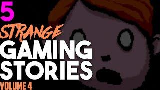 Strange Gaming Stories: Volume 4