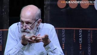 Luis de Tavira en Grandes Maestros.UNAM (Primera sesión 1/4)