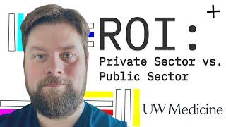 ROI: Private Sector vs. Public Sector