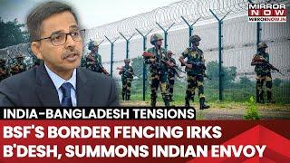 BSF Constructing 'Unauthorised' Fence at Border? Bangladesh Summons Indian High Commissioner| Watch