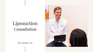 Liposuction Consultation with Dr. Daniel Lee, Cosmetic Surgeon