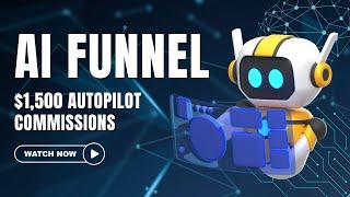 AI Funnel | Step 1 Tutorial | $1,500 Autopilot Commissions!