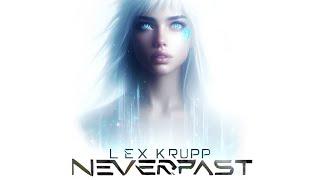  Lex Krupp - Neverpast 