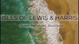 Scotland's Beautiful Outer Hebrides (Isles of Lewis & Isles of Harris) 4K Drone + peaceful music