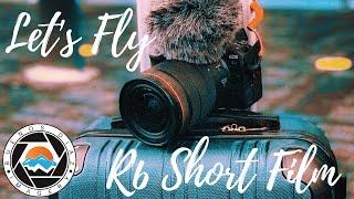Let's Fly :: Short Film Shot On CANON EOS R6