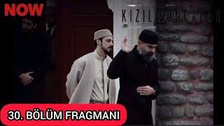 Kızıl Goncalar 30. bölüm fragmanı