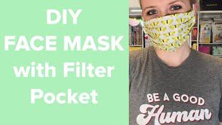 How to Make a Face Mask with a Filter Pocket