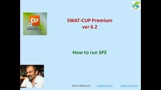 SWATCUP Tutorial 8(1): SWATCUP-Premium ver 6.2  (How to run SPE)