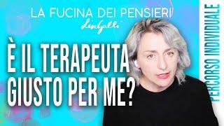 È il Terapeuta giusto per Me?