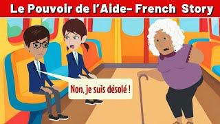 Le Pouvoir de l’Aide - Best French Short Story to Improve French Conversation and Vocabulary