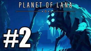 Planet of Lana Gameplay Walkthrough Part 2