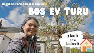 BOŞ EV TURU | ingiltere'deki ilk evim 