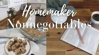 HOMEMAKER NONNEGOTIABLES | My SAHM & homemaker routines and must haves I can't be without