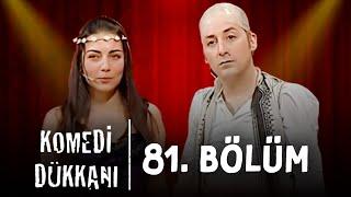 Komedi Dükkanı - 81.Bölüm