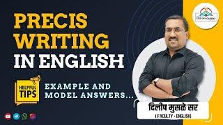 How to Write a Perfect Precis in English ? | Step by Step Guide + Model Answers | Dilip Musale Sir