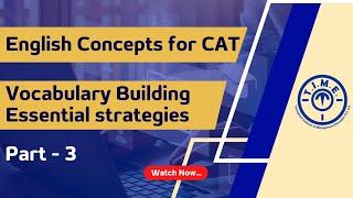 CAT English Concepts Part 1- Vocabulary Building Essential strategies