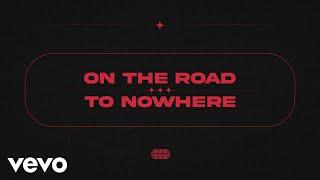 Öwnboss, Toby Romeo, SACHA - Road To Nowhere (Lyric Video)
