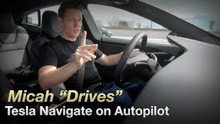 Micah “Drives” a Tesla Model S using Navigate on Autopilot