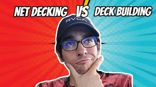 Net Decking vs Building Your Own Deck, Whats Better?