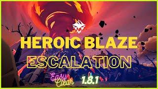 Dauntless Heroic Blaze Escalation - 1.8.1 with build