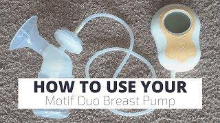 How to Use Your Motif Duo Breast Pump // Momma Alia