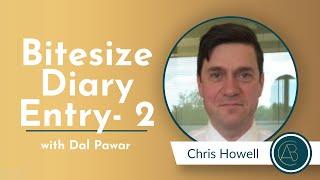 Bitesize Diary Entry - 2 [Chris Howell]