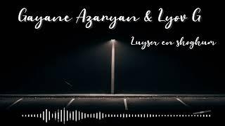 Lyov G ft. Gayane Azaryan - Luyser en shoghum