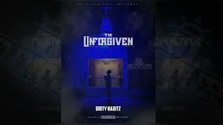 DirtyHabitz- The Unforgiven