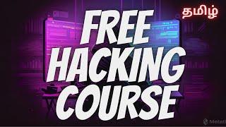 FREE Hacking Course in Tamil | 2K Subs Course Launch | Ethical Hacking |ShaZ University