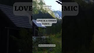 Beyond Earthly Bounds: Love's Cosmic Dance Explained(The Universe of Love)#shorts #relationshipfacts