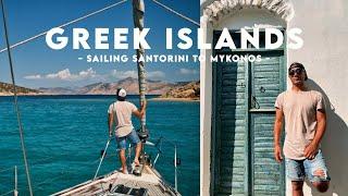 The Greek Islands  Sailing Santorini to Mykonos