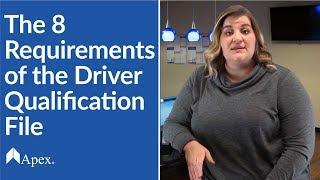 The 8 Requirements of the Driver Qualification File