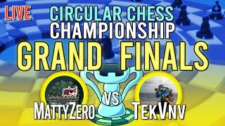 Grand Finals - MattyZero vs Tekvnv [Circular Chess Championship 2024 Archive]