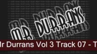 Mr Durrans Vol 3 Track 07 - Tony Montana