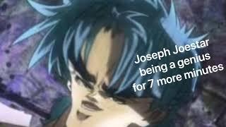 Joseph Joestar being a genius for 7 minutes (Part 2)