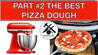 STEP 2 - THE BEST PIZZA DOUGH