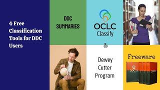 Tools for Dewey Decimal Classification | Summaries | OCLC Classify | Dewey Cutter | Electronic DDC