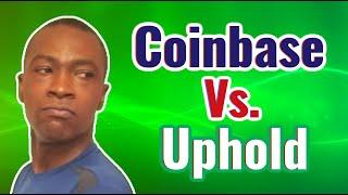 Coinbase vs. Uphold  - Which platform is the better crypto exchange? || Adam Shelton