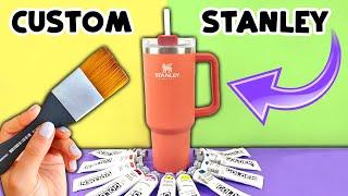 I Customized a Stanley Tumbler?! *my favorite one yet*